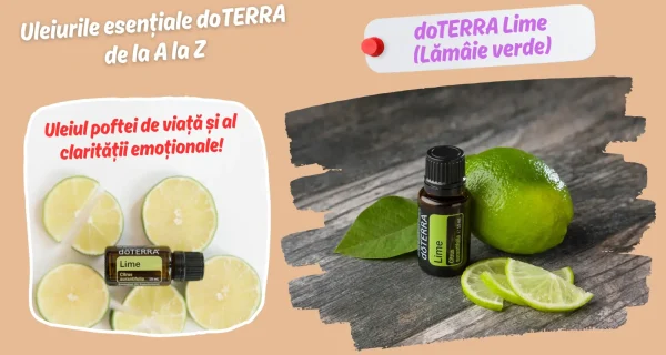 doTERRA Lime - Uleiul poftei de viata si al claritatii emotionale