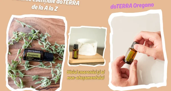 doTERRA Oregano – Uleiul smereniei si al non-atasamentului