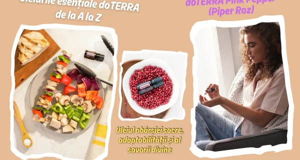 doTERRA Pink Pepper - Uleiul obarsiei sacre, adaptabilitatii si al savorii divine